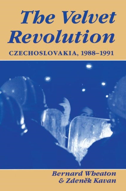 Book cover of: Velvet Revolution. By: Bernard Wheaton