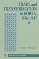 Book cover of: Trade And Transformation In Korea, 1876-1945. By: Dennis Mcnamara