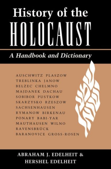 Book cover of: History Of The Holocaust. By: Abraham Edelheit