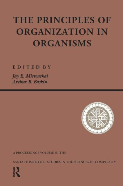 Book cover of: Principles Of Organization In Organisms. By: Jay E. Mittenthal
