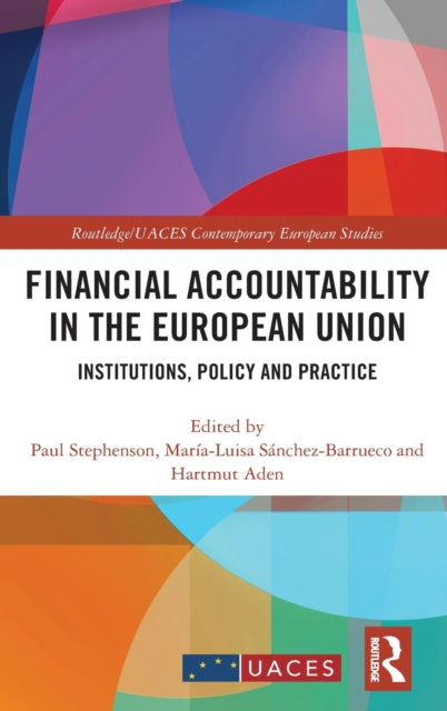 Book cover of: Financial Accountability in the European Union. By: Paul Stephenson