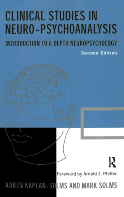 Book cover of: Clinical Studies in Neuro-psychoanalysis. By: Karen Kaplan-Solms