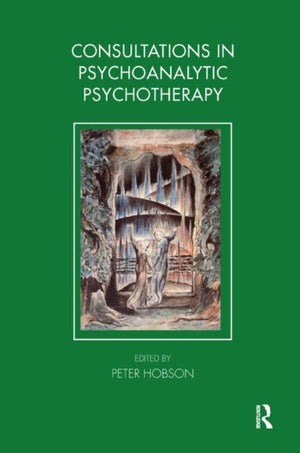 Consultations in Dynamic Psychotherapy
