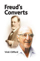 Book cover of: Freud's Converts. By: Vicki Clifford