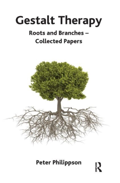 Book cover of: Gestalt Therapy. By: Peter Philippson