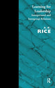Book cover of: Learning for Leadership. By: A. K. Rice