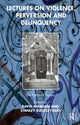 Book cover of: Lectures on Violence, Perversion and Delinquency. By: David Morgan