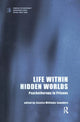 Book cover of: Life within Hidden Worlds. By: Jessica Williams Saunders
