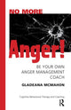 Book cover of: No More Anger!. By: Gladeana McMahon