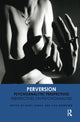 Book cover of: Perversion. By: Prof. Lisa Downing