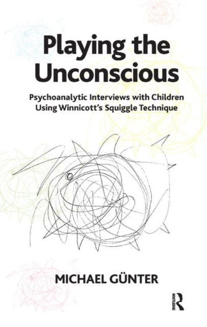 Book cover of: Playing the Unconscious. By: Michael Günter