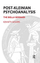 Book cover of: Post-Kleinian Psychoanalysis. By: Kenneth Sanders