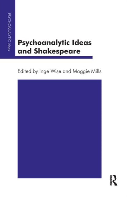 Book cover of: Psychoanalytic Ideas and Shakespeare. By: Maggie Mills