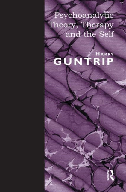 Book cover of: Psychoanalytic Theory, Therapy and the Self. By: Harry Y. Guntrip