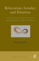 Book cover of: Relocation, Gender and Emotion. By: Sue Jervis