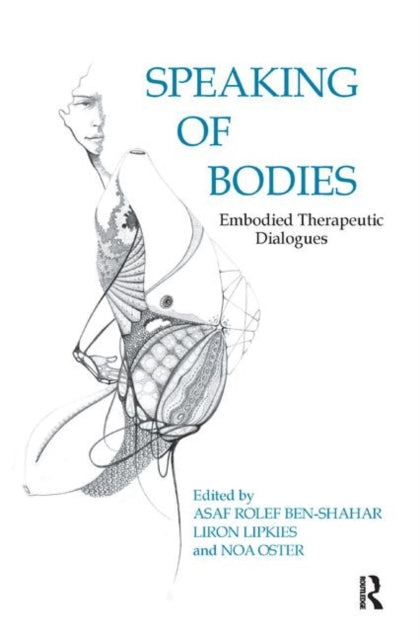 Book cover of: Speaking of Bodies. By: Liron Lipkies