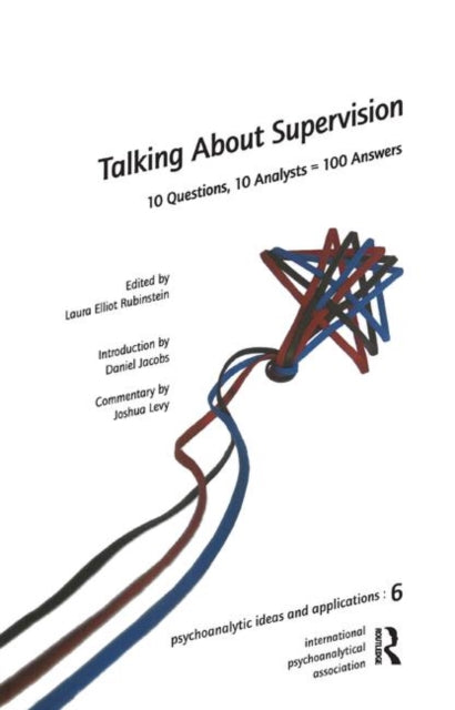 Book cover of: Talking About Supervision. By: Laura Elliot Rubinstein
