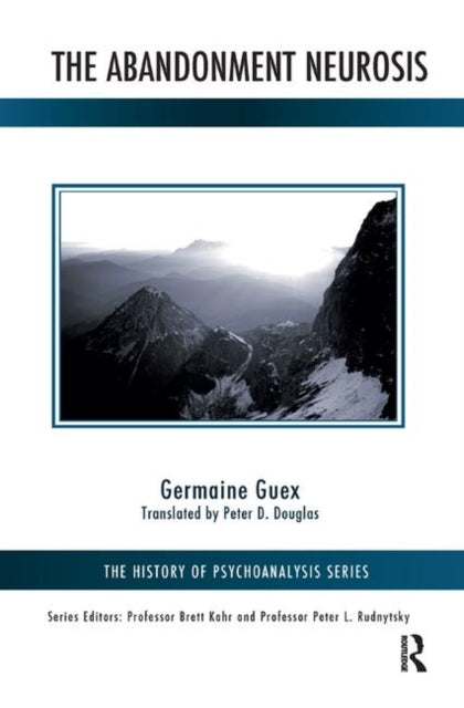 Book cover of: Abandonment Neurosis. By: Germaine Guex
