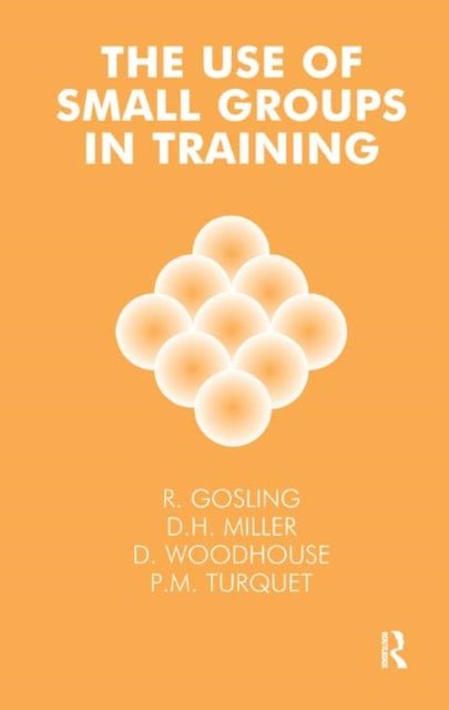Book cover of: Use of Small Groups in Training