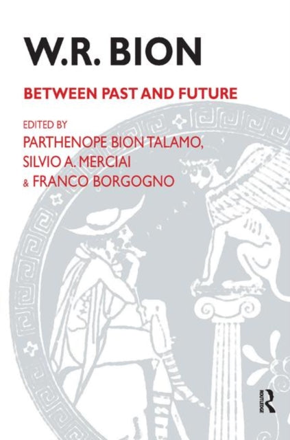 Book cover of: W.R. Bion. By: Franco Borgogno