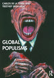 Book cover of: Global Populisms. By: Carlos de la Torre