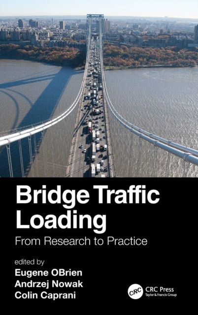 Book cover of: Bridge Traffic Loading. By: Eugene J. OBrien