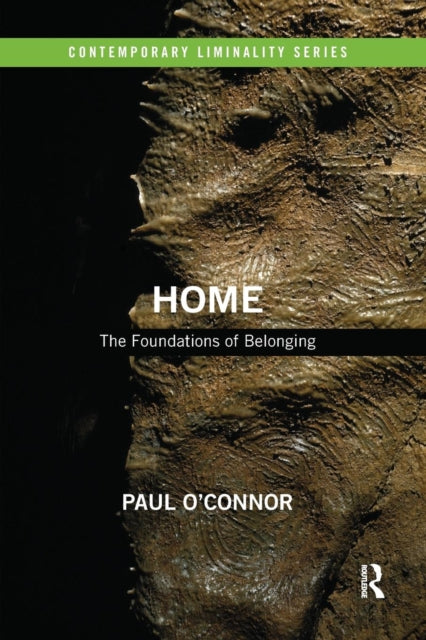 Book cover of: Home: The Foundations of Belonging. By: Paul O'Connor