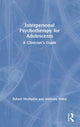 Book cover of: Interpersonal Psychotherapy for Adolescents. By: Robert McAlpine