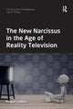 Book cover of: New Narcissus in the Age of Reality Television. By: Megan Collins