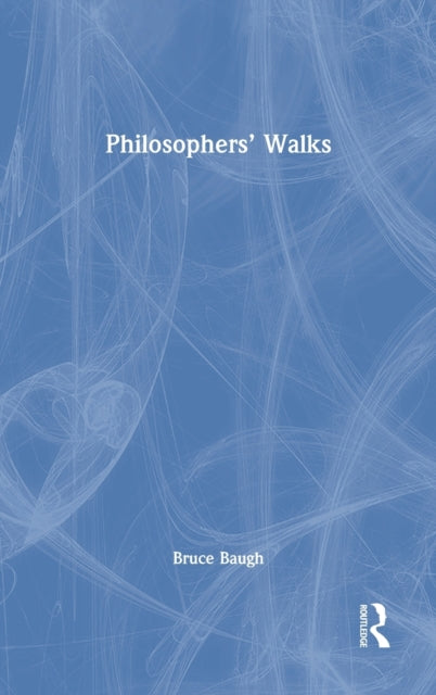 Book cover of: Philosophers’ Walks. By: Bruce Baugh