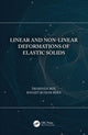 Book cover of: Linear and Non-Linear Deformations of Elastic Solids. By: Arabinda Roy