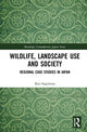Book cover of: Wildlife, Landscape Use and Society. By: Ken Sugimura