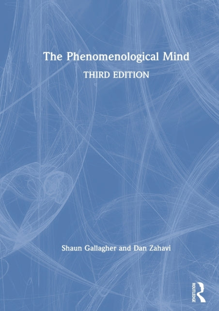 Book cover of: Phenomenological Mind. By: Shaun Gallagher