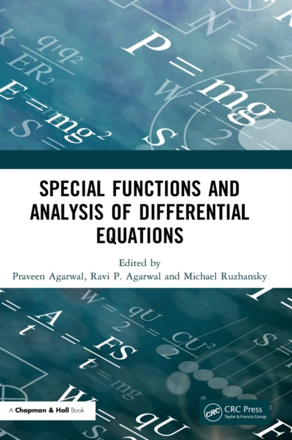Book cover of: Special Functions and Analysis of Differential Equations. By: Praveen Agarwal