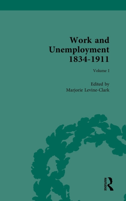 Book cover of: Work and Unemployment 1834-1911