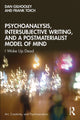 Book cover of: Psychoanalysis, Intersubjective Writing, and a Postmaterialist Model of Mind. By: Dan Gilhooley
