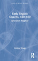 Book cover of: Early English Queens, 650–850. By: Stefany Wragg