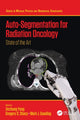 Book cover of: Auto-Segmentation for Radiation Oncology. By: Jinzhong Yang
