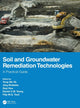Book cover of: Soil and Groundwater Remediation Technologies. By: Jörg Rinklebe