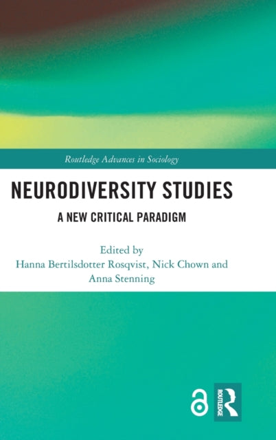 Book cover of: Neurodiversity Studies. By: Hanna Bertilsdotter Rosqvist