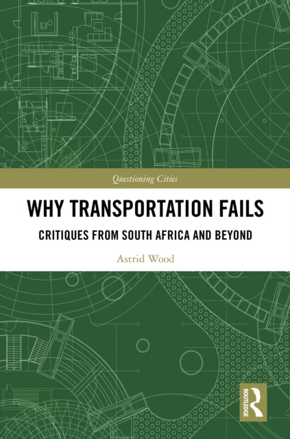 Book cover of: Why Transportation Fails