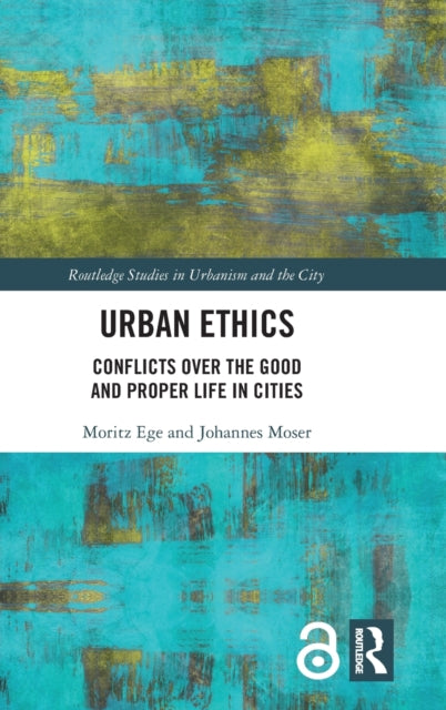 Book cover of: Urban Ethics. By: Moritz Ege