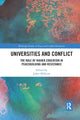 Book cover of: Universities and Conflict. By: Juliet Millican