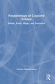 Book cover of: Fundamentals of Cognitive Science. By: Thomas Hardy Leahey