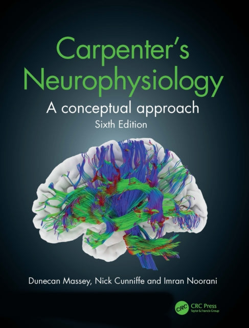 Book cover of: Carpenter's Neurophysiology. By: Dunecan Massey