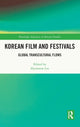 Book cover of: Korean Film and Festivals. By: Hyunseon Lee