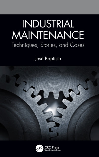 Book cover of: Industrial Maintenance. By: José Baptista