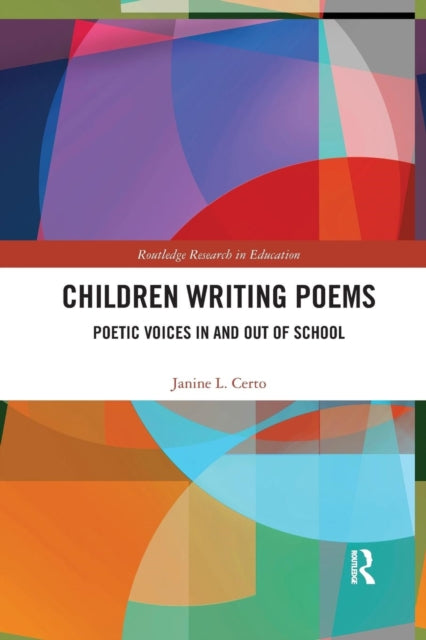 Book cover of: Children Writing Poems. By: Janine Certo