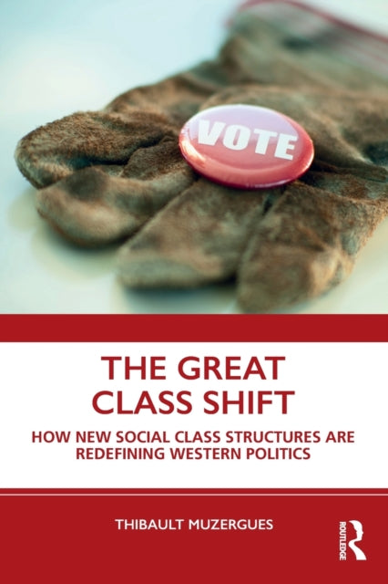 Book cover of: Great Class Shift. By: Thibault Muzergues