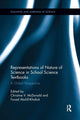 Book cover of: Representations of Nature of Science in School Science Textbooks. By: Christine V. McDonald